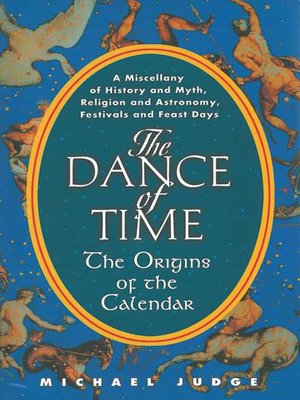 cover image of The Dance of Time: the Origins of the Calendar